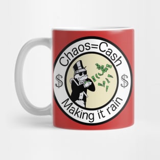 Chaos equals cash Mug